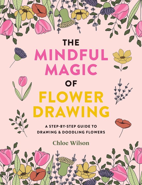 The Mindful Magic of Flower Drawing - cover