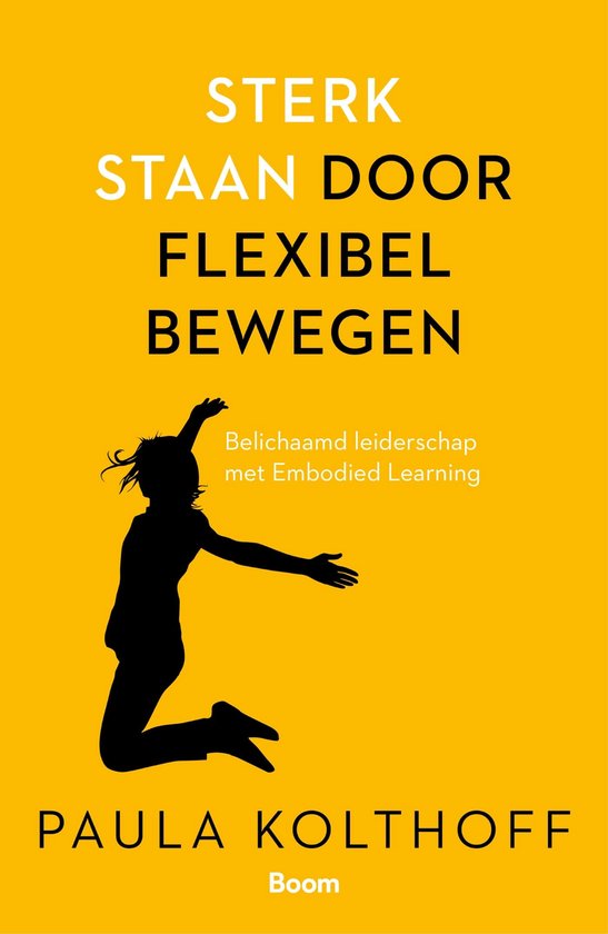 Sterk staan door flexibel bewegen - cover