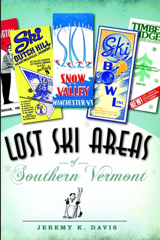 Lost Ski Areas of Southern Vermont - cover