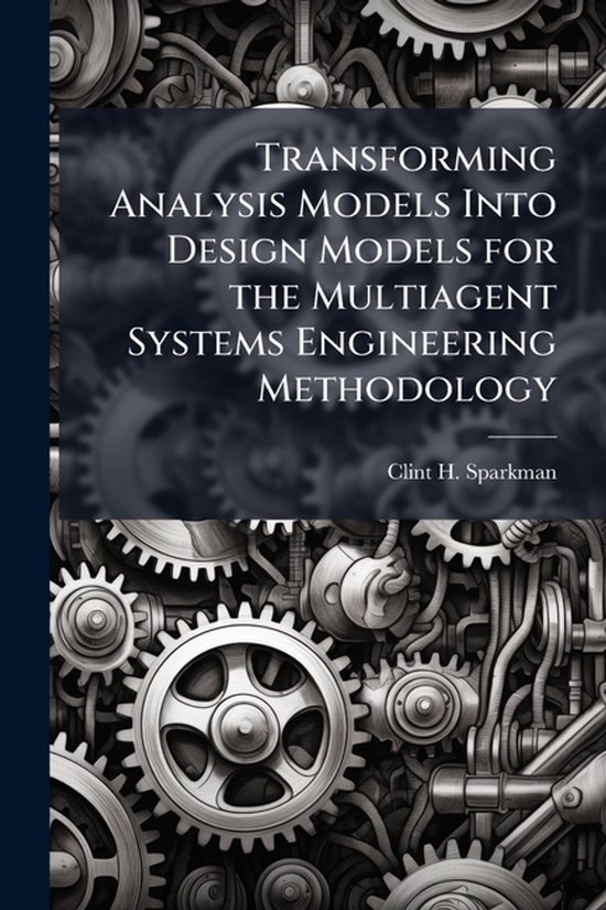Transforming Analysis Models Into Design Models for the Multiagent ...