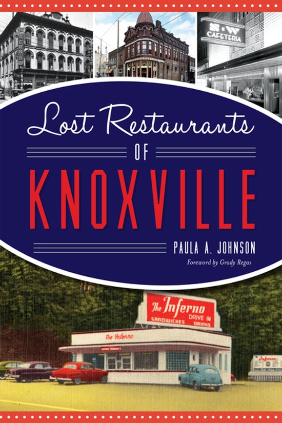 Lost Restaurants of Knoxville - cover