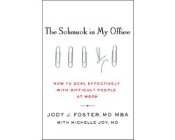 The Schmuck in My Office