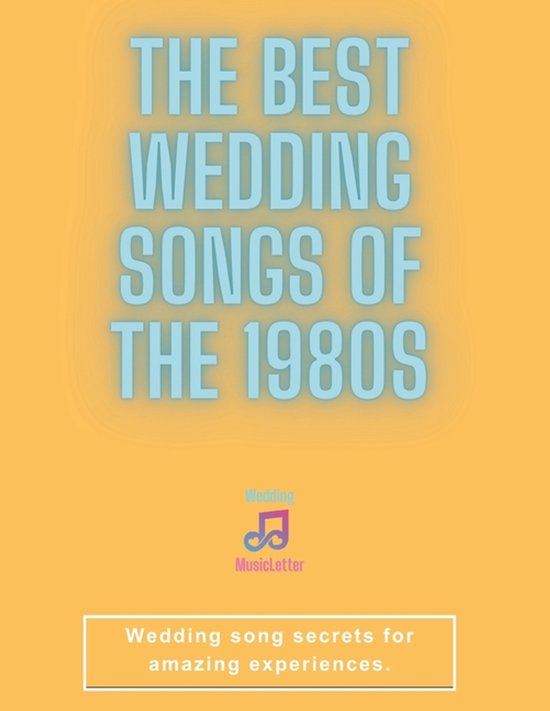 The Best Wedding Songs of the 1980s - cover