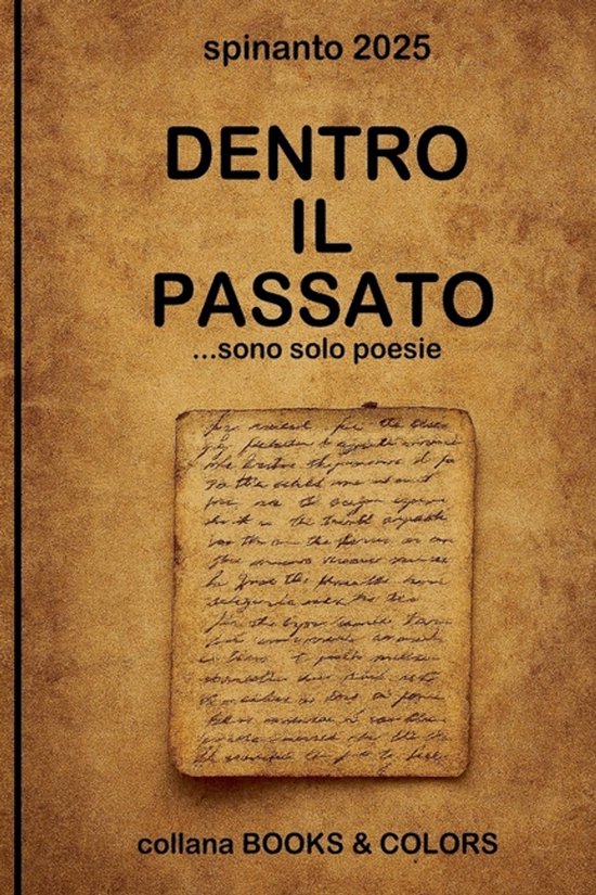 Books & Colors- DENTRO IL PASSATO ...sono solo poesie - cover
