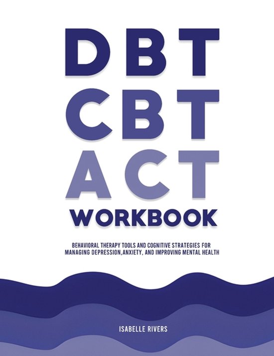 DBT, CBT, and ACT Workbook - cover