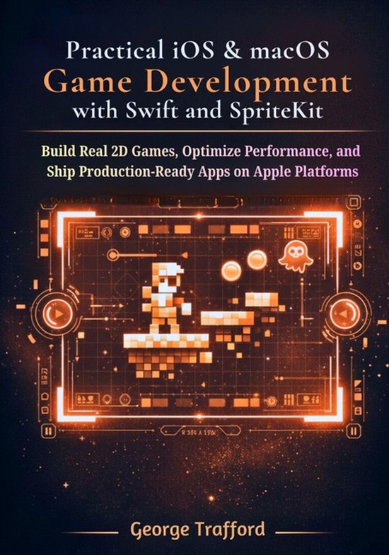 Practical iOS & macOS Game Development with Swift and Sprite ... - cover