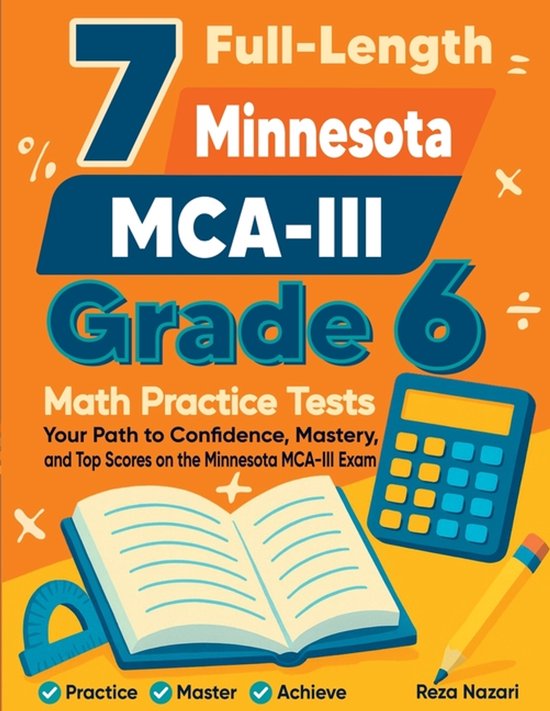 7 Full-Length Minnesota MCA-III Grade 6 Math Practice Tests - cover