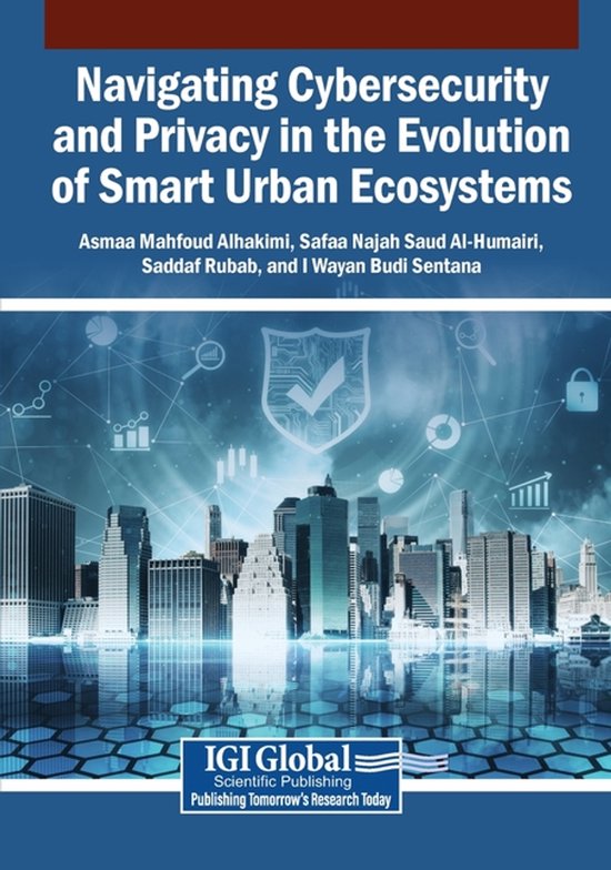 Navigating Cybersecurity and Privacy in the Evolution of Sma ... - cover