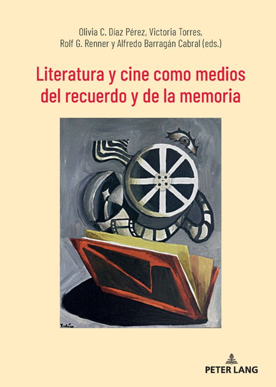 Literatura y cine como medios del recuerdo y de la memoria - cover