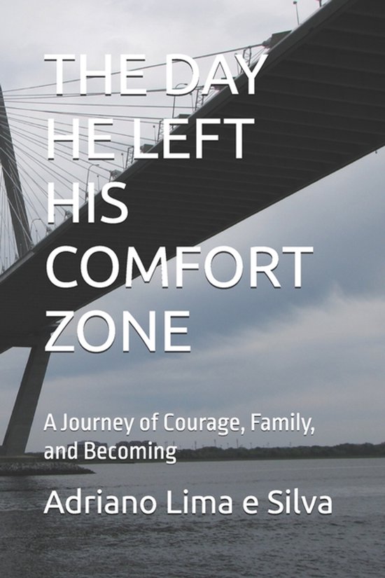 The Day He Left His Comfort Zone - cover