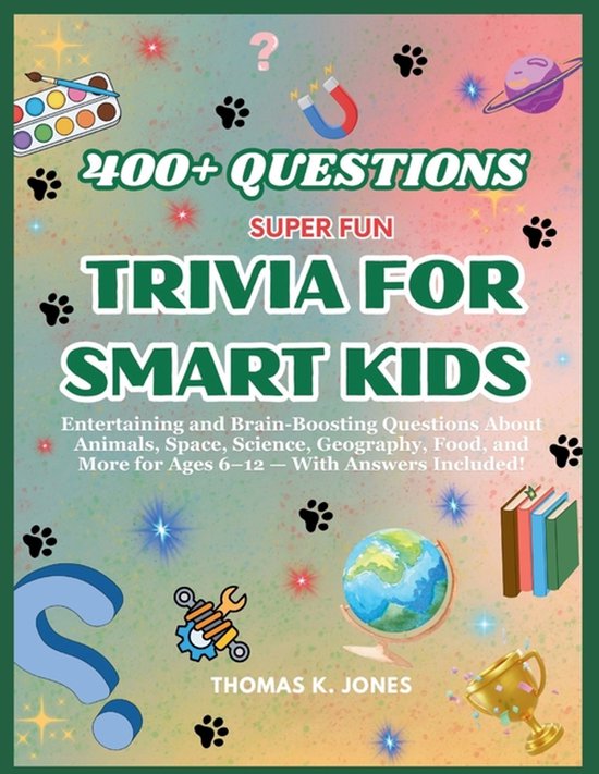 Super Fun Trivia for Smart Kids - cover