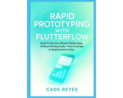 Rapid Prototyping with FlutterFlow