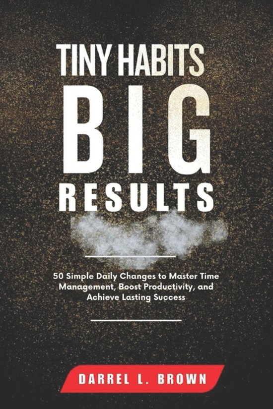 Tiny Habits Big Results - cover