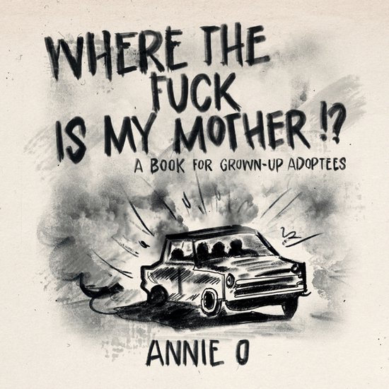 Where the Fuck is My Mother? - cover