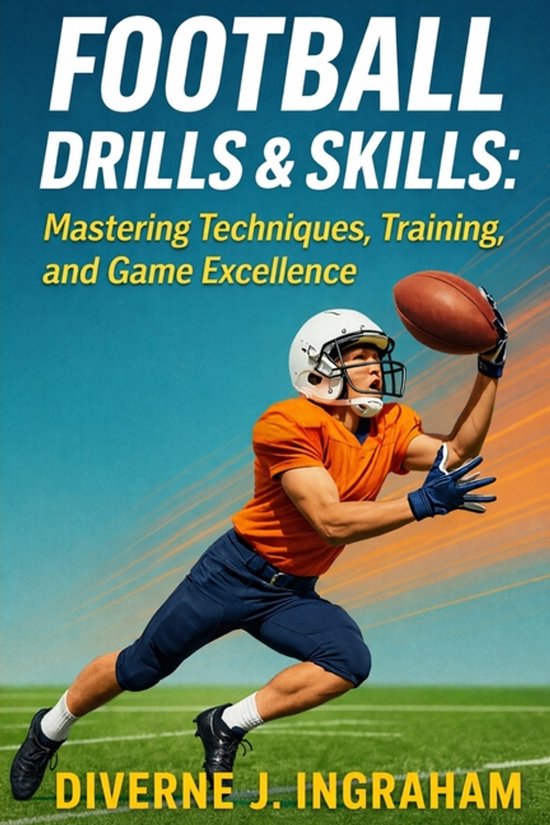 Sports Drills & Skills- Football Drills & Skills - cover