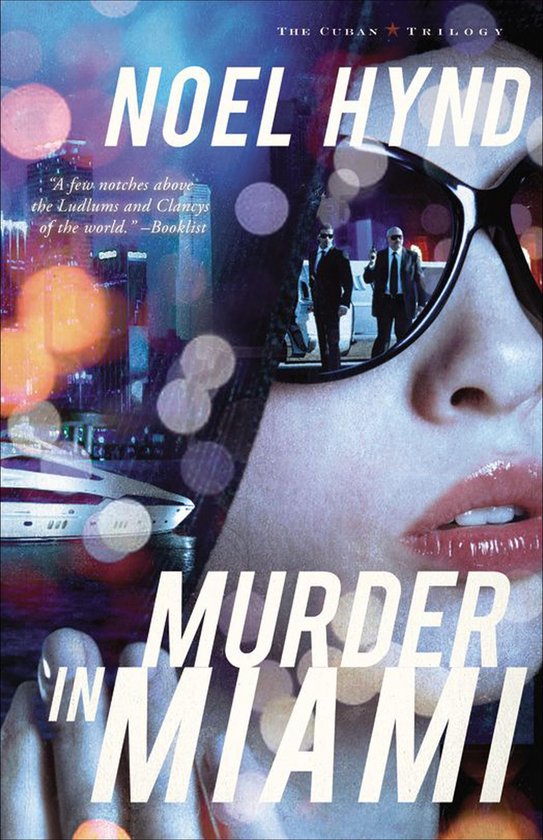 The Cuban Trilogy 2 - Murder in Miami - cover