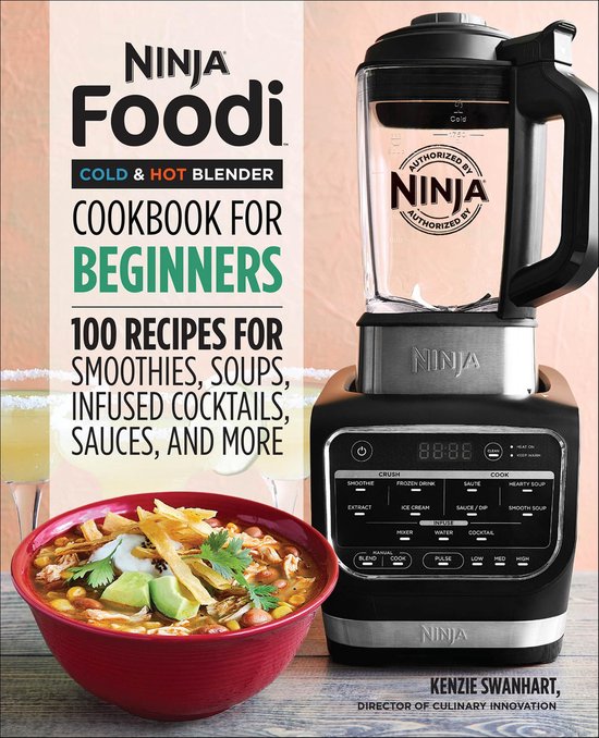 Ninja® Foodi™ Cold & Hot Blender Cookbook For Beginners - cover