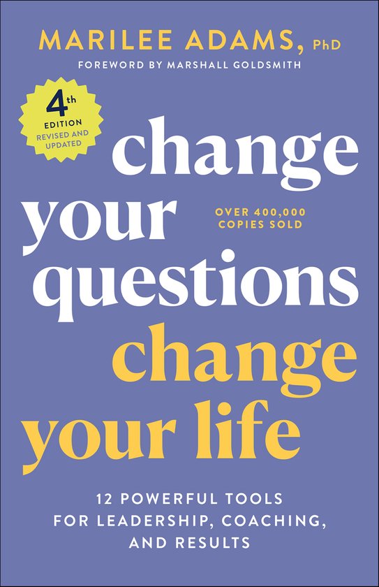Change Your Questions, Change Your Life - cover
