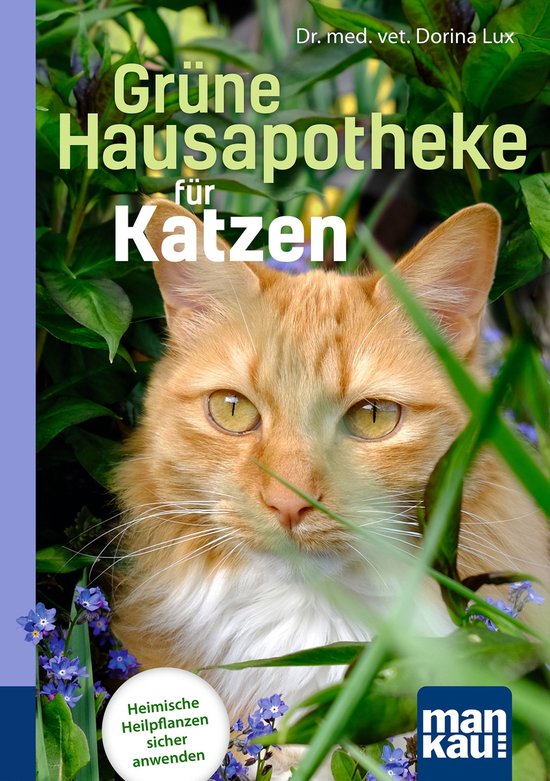 Grüne Hausapotheke für Katzen. Kompakt-Ratgeber - cover