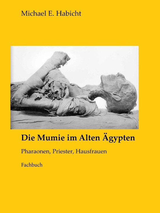 Die Mumie im Alten Ägypten - cover