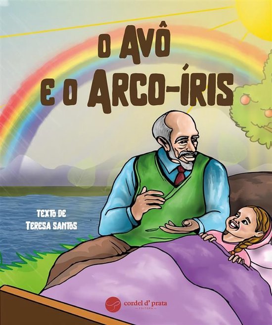 O Avô e o Arco-Iris - cover