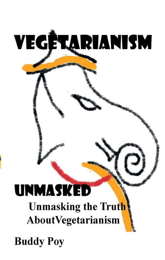 Vegetarianism Unmasked - cover