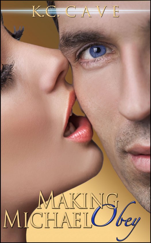 Junie Makes Michael 1 - Making Michael Obey - cover
