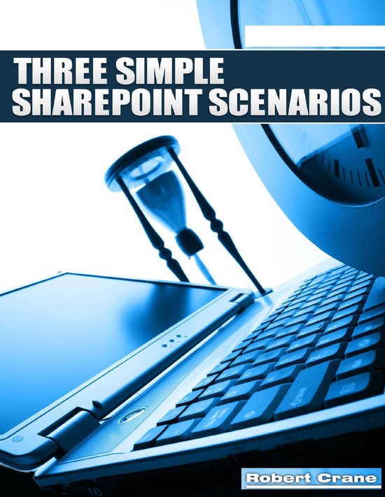 Three Simple Sharepoint Scenarios - cover