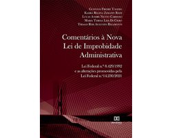 Comentários à Nova Lei de Improbidade Administrativa
