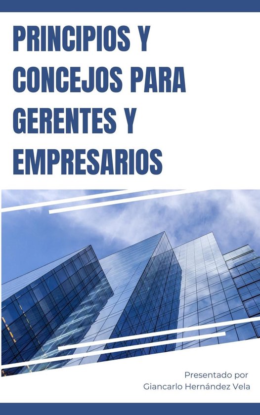 Principios y Concejos para Gerentes y Empresarios - cover