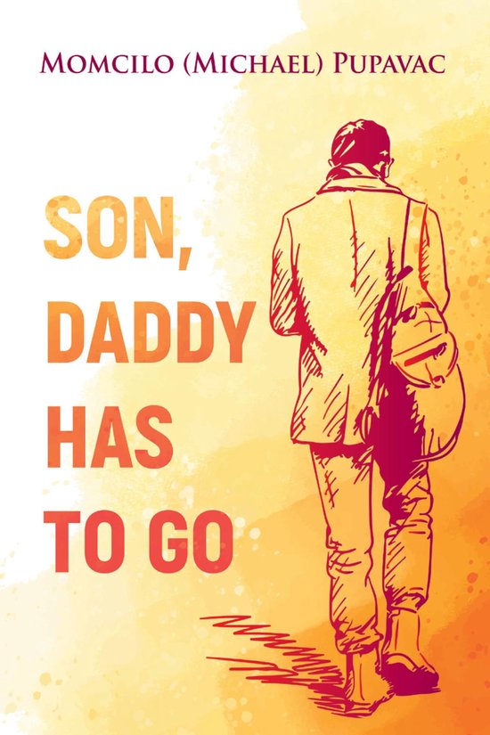 Son, Daddy Has To Go - cover