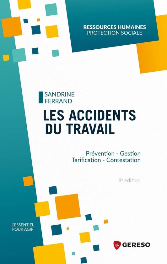 L'essentiel pour agir - Les accidents du travail - cover