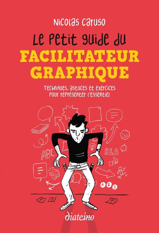 Le Petit Guide du facilitateur graphique - Techniques, astuc ... - cover
