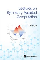 Lectures on Symmetry-Assisted Computation
