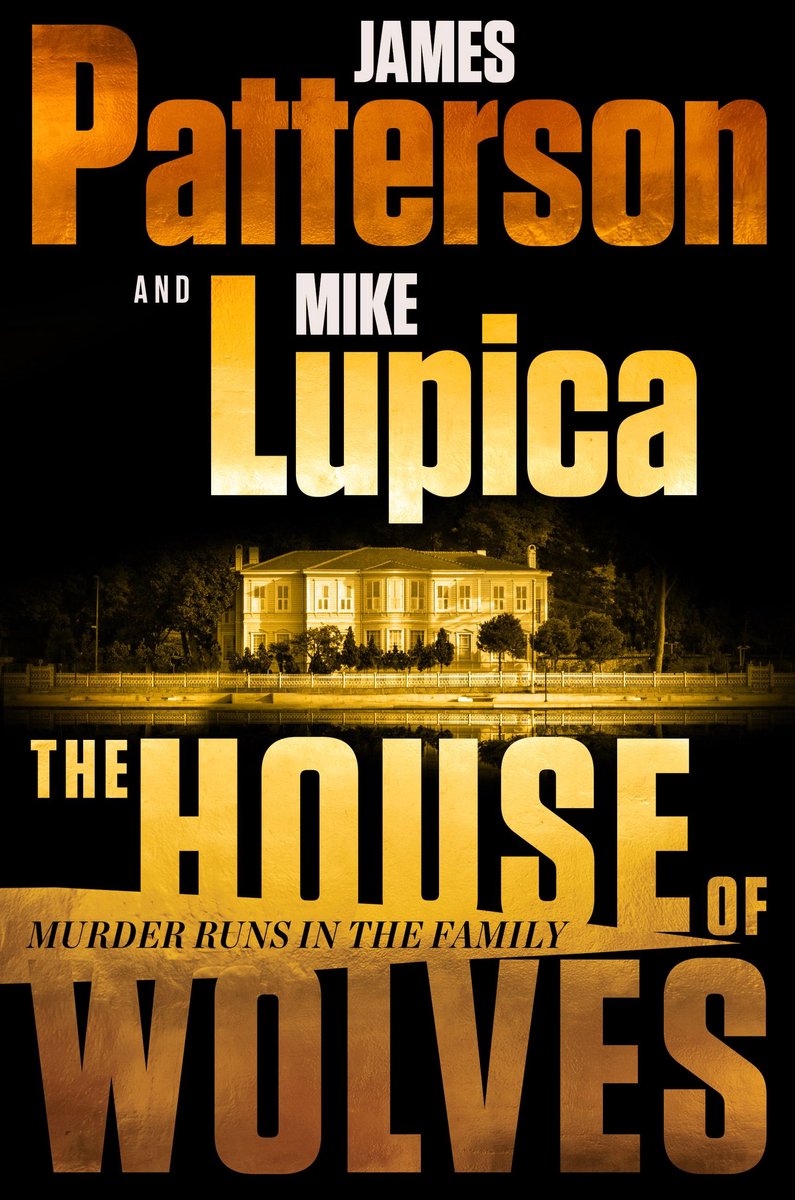 The House of Wolves: A Thriller
