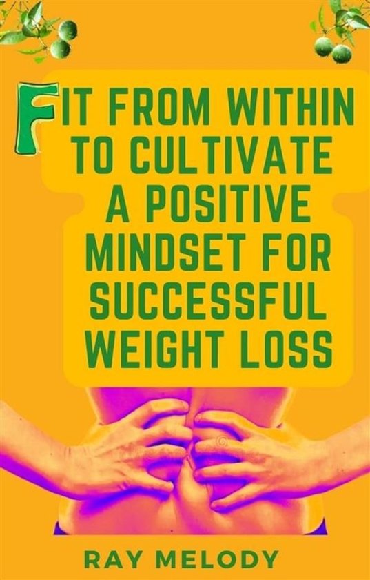 Fit from Within to Cultivate a Positive Mind-Set for Success ... - cover