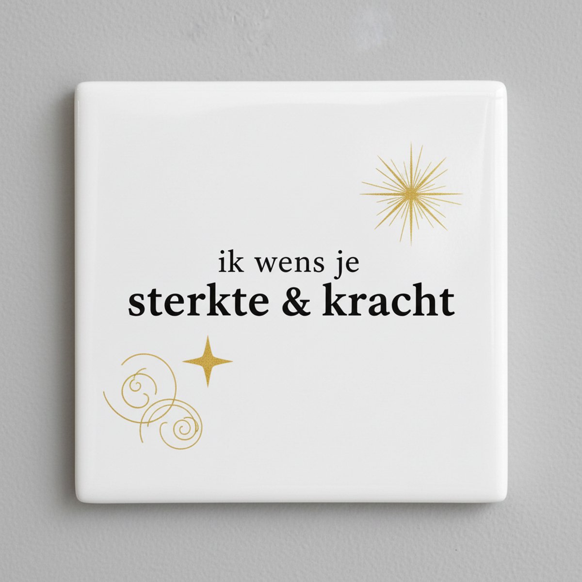 Nevolis Ik Wens Je Sterkte & Kracht Keramische Tegel – Elegante Inspirerende Quote met Gouden Accenten – Betekenisvol Cadeau – 15 × 15 cm Multi Color
