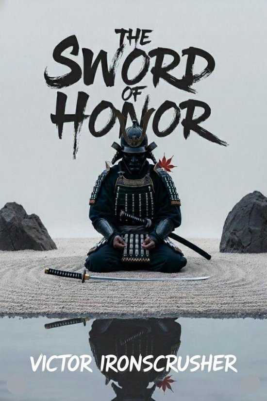 The Sword Of Honor
