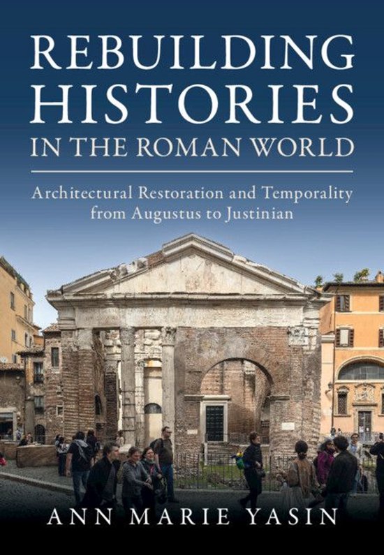 Rebuilding Histories in the Roman World - cover