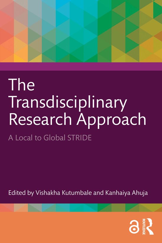 The Transdisciplinary Research Approach | 9781041206361 | Vishakha ...