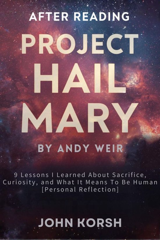 After Reading Project Hail Mary by Andy Weir - cover