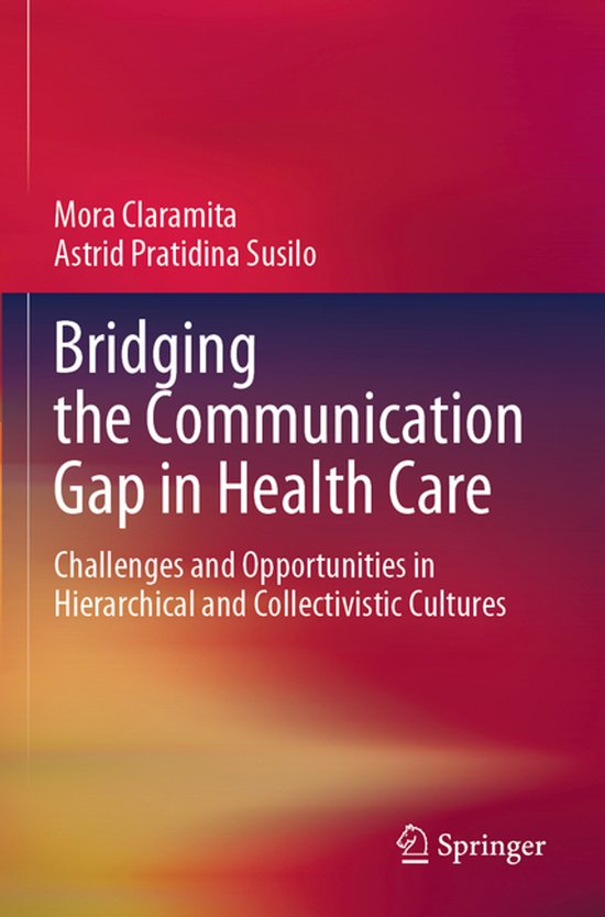 Bridging the Communication Gap in Health Care | 9789819743223 | Mora ...