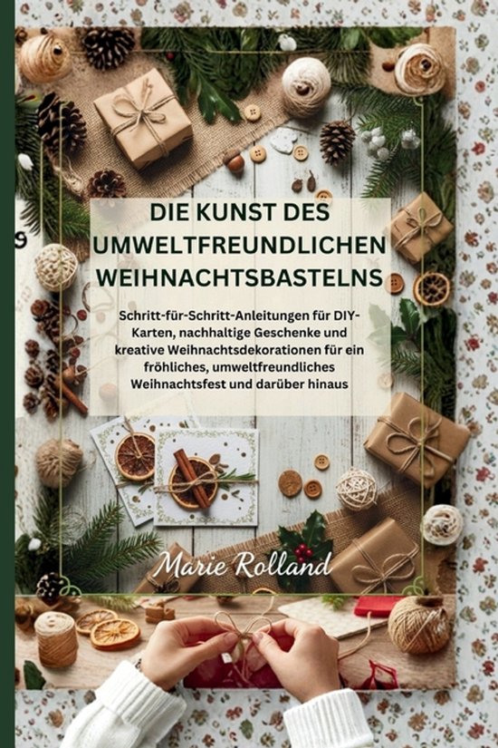 Die Kunst des umweltfreundlichen Weihnachtsbastelns - cover