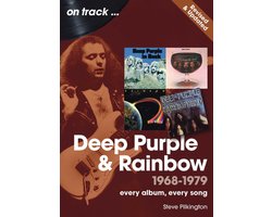 Deep Purple And Rainbow 1968 To 1979 On Track – Revised And Updated