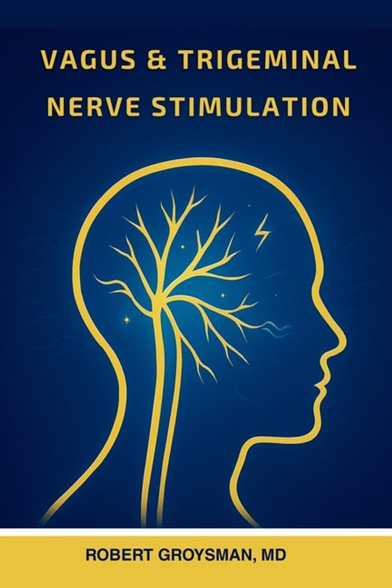 Vagus & Trigeminal Nerve Stimulation - cover