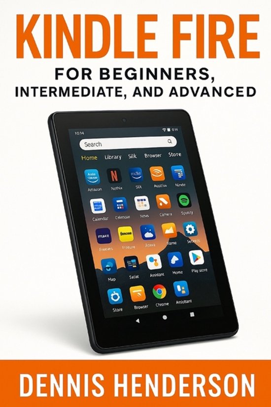 Kindle Fire for Beginners, Intermediate & Advanced - cover