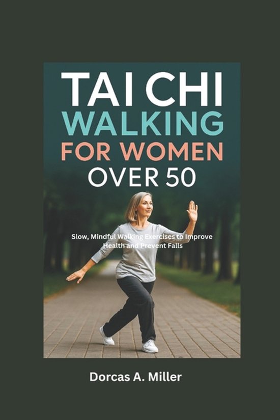 Tai Chi Walking For Women over 50 - cover