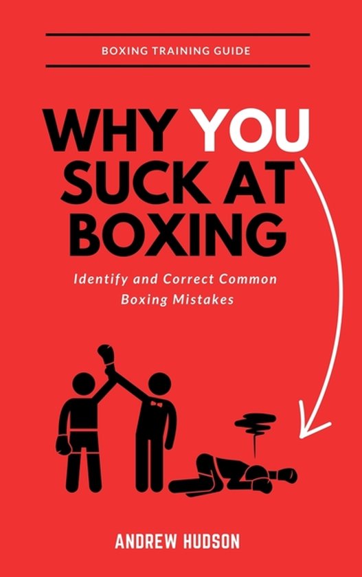 Why You Suck at Boxing - cover