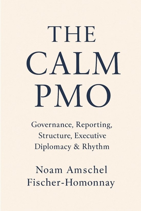 The Calm Leadership & Life-The Calm Pmo - cover
