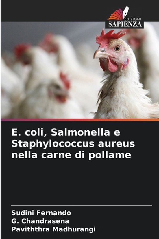 Close-up van een kip met "E. coli, Salmonella e Staphylococcus aureus nella carne di pollame" tekst.